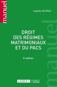 Couverture de l’ouvrage DROIT DES REGIMES MATRIMONIAUX ET DU PACS 5EME EDITION