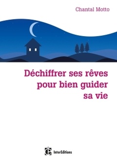 Cover of the book Déchiffrer ses rêves pour bien guider sa vie