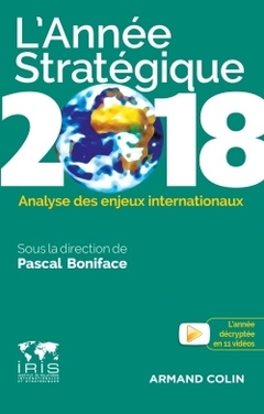 Couverture de l’ouvrage L'Année Stratégique 2018 - Analyse des enjeux internationaux