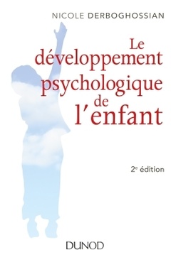 Cover of the book Le développement psychologique de l'enfant - 2e éd.