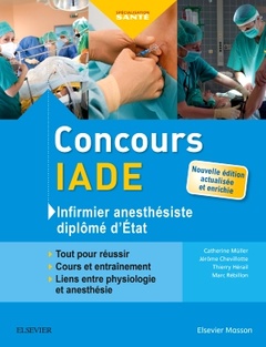 Couverture de l’ouvrage Concours IADE - Infirmier anesthésiste diplômé d'Etat