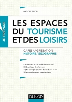 Couverture de l’ouvrage Les espaces du tourisme et des loisirs - Capes et Agrégation - Histoire-Géographie