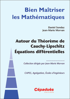 Couverture de l’ouvrage Autour du Théorème de Cauchy-Lipschitz Équations différentielles