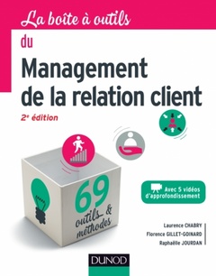 Couverture de l’ouvrage La boîte à outils du management de la relation client - 2e éd.