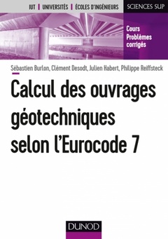 Couverture de l’ouvrage Calcul des ouvrages géotechniques selon l'Eurocode 7