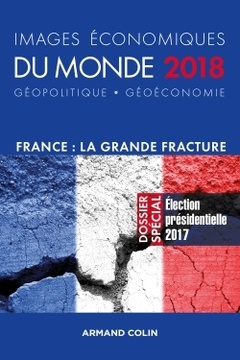 Couverture de l’ouvrage Images économiques du monde 2018 - France : la grande fracture