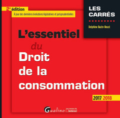 Cover of the book L'ESSENTIEL DU DROIT DE LA CONSOMMATION 2EME EDITION