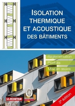 Couverture de l’ouvrage Isolation thermique et acoustique des bâtiments