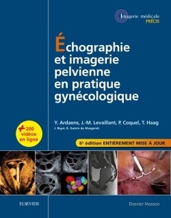 Couverture de l’ouvrage Échographie et imagerie pelvienne en pratique gynécologique