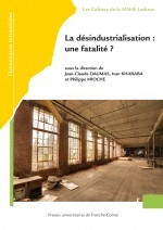 Cover of the book La désindustrialisation, une fatalité ?