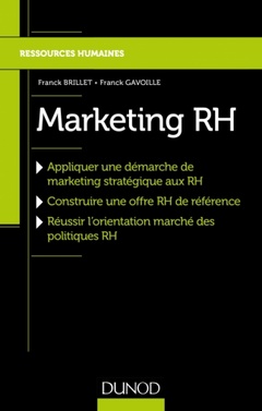 Couverture de l’ouvrage Marketing RH - Réussir l'orientation marché de la politique RH
