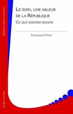 Cover of the book Le Soin, une valeur de la République