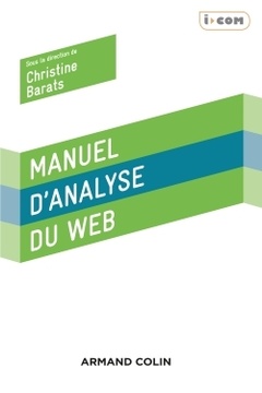 Cover of the book Manuel d'analyse du web - 2e éd. - NP
