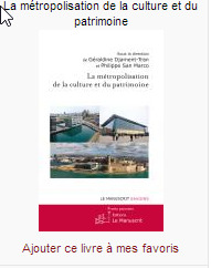 Cover of the book La métropolisation de la culture et du patrimoine