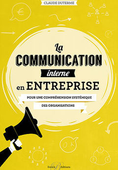Cover of the book La communication interne en entreprise