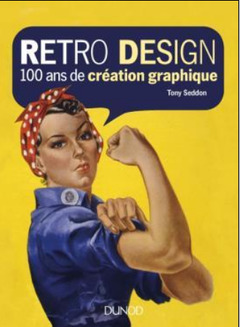 Couverture de l’ouvrage Retro Design ! - 100 ans de création graphique