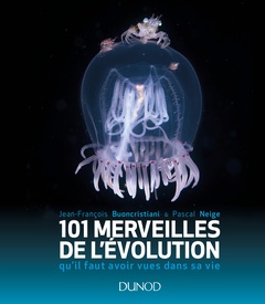 Cover of the book 101 merveilles de l'évolution...qu'il faut avoir vues dans sa vie