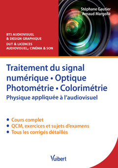 Couverture de l’ouvrage Traitement du signal numérique - Optique - Photométrie - Colorimétrie 