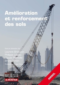 Cover of the book Amélioration et renforcement des sols - Tome 1