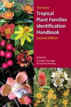 Couverture de l’ouvrage The Kew Tropical Plant Families Identification Handbook