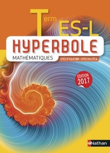 Couverture de l’ouvrage Hyperbole terminale ES Spécifique L Spécialité - Manuel 2017