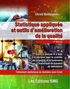 Cover of the book Statistique appliquée et outils d'amélioration de la qualité. Traitement statistique de données avec Excel + brochure de synthèse
