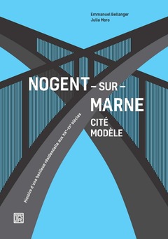 Couverture de l’ouvrage Nogent-sur-Marne - Cité modèle