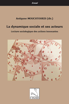 Cover of the book La dynamique sociale et ses acteurs