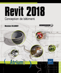 Cover of the book Revit 2018 - Conception de bâtiment