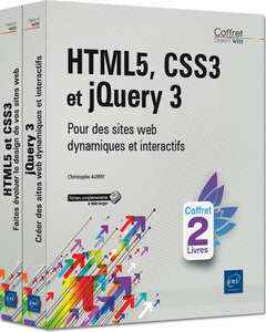 Cover of the book HTML5, CSS3 et jQuery 3 - Coffret de 2 livres : Pour des sites web dynamiques et interactifs