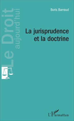 Cover of the book La jurisprudence et la doctrine