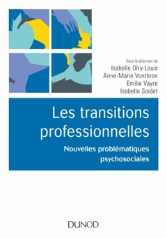Cover of the book Les transitions professionnelles - Nouvelles problématiques psychosociales