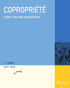 Couverture de l’ouvrage Copropriété 2019/20. 23e éd. - Statut . Gestion . Contentieux