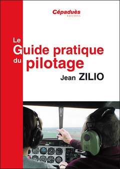 Couverture de l’ouvrage Le guide pratique du pilotage