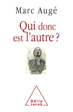 Cover of the book Qui donc est l'autre ?