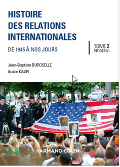 Cover of the book Histoire des relations internationales - 16e éd. - De 1945 à nos jours