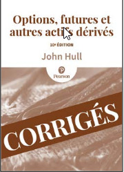 Cover of the book CORRIGES OPTIONS FUTURES ET AUTRES ACTIFS DERIVES 10E EDITION