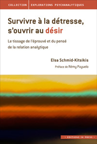 Cover of the book Survivre à lla détresse, s'ouvrir au désir