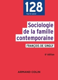 Couverture de l’ouvrage Sociologie de la famille contemporaine