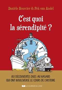 Cover of the book C'est quoi la serendipité ?