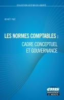 Couverture de l’ouvrage Les normes comptables : cadre conceptuel et gouvernance