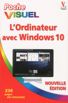 Cover of the book Poche Visuel L'Ordinateur avec Windows 10 nouvelleedition