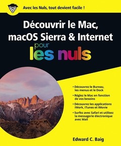 Couverture de l’ouvrage Découvrir le Mac, macos Sierra & Internet Pour les Nuls