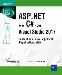 Cover of the book ASP.NET avec C# sous Visual Studio 2017 - Conception et développement d'applications Web