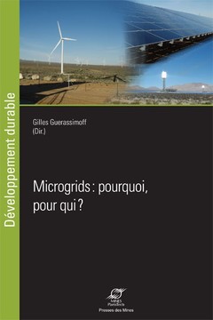 Couverture de l’ouvrage Microgrids : pourquoi, pour qui ?