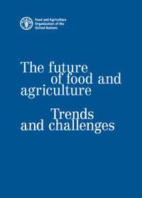 Couverture de l’ouvrage The Future of Food and Agriculture 