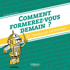 Cover of the book Comment formerez-vous demain ?