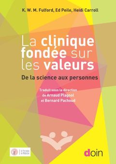 Cover of the book La clinique fondée sur les valeurs