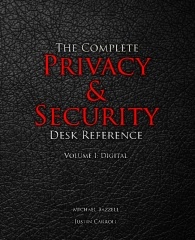 Couverture de l’ouvrage The Complete Privacy & Security Desk Reference