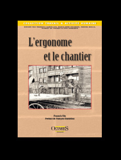 Cover of the book L'ergonome et le chantier